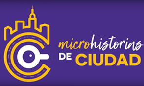 Tercer capítulo del programa Microhistorias de ciudad